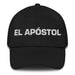 El Apóstol The Apostle Mexican Spanish Pride Gift Regalo Dad Hat - Mexicada