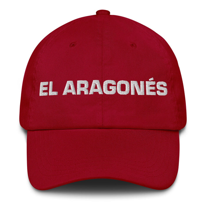 El Aragonés The Aragonese Mexican Spanish Pride Gift Regalo Dad Hat Mexicada Cranberry