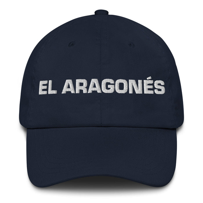 El Aragonés The Aragonese Mexican Spanish Pride Gift Regalo Dad Hat Mexicada Navy