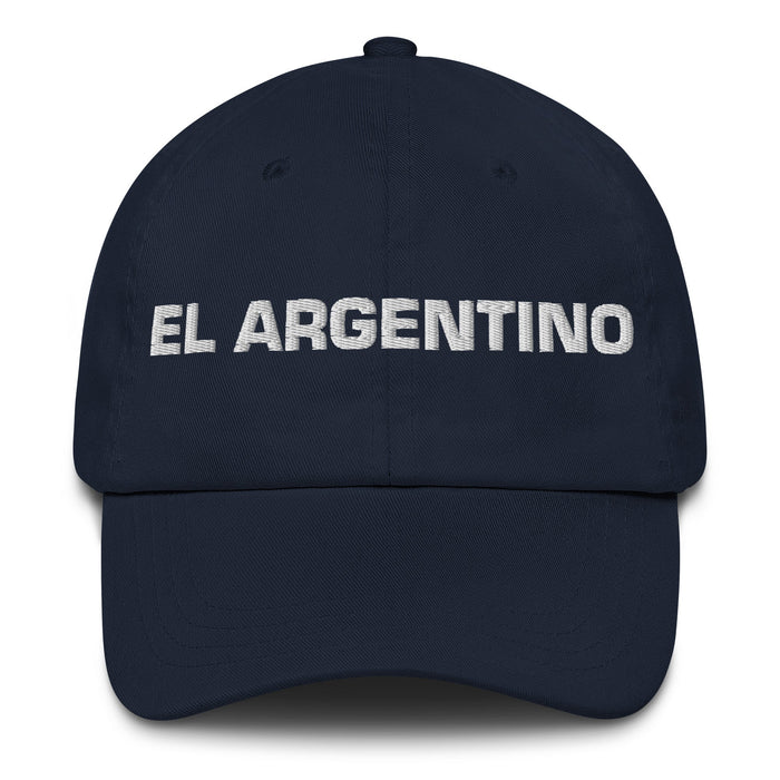 El Argentino The Argentine Mexican Spanish Pride Gift Regalo Dad Hat - Mexicada