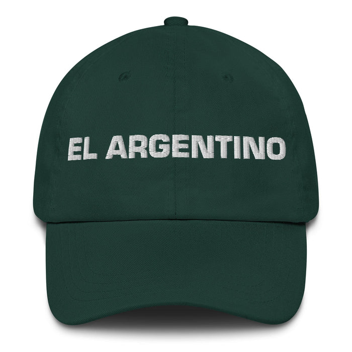 El Argentino The Argentine Mexican Spanish Pride Gift Regalo Dad Hat Mexicada Spruce