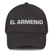 El Armenio The Armenian Mexican Spanish Pride Gift Regalo Dad Hat - Mexicada