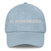 El Armonioso The Harmonious One Mexican Spanish Pride Gift Regalo Dad Hat - Mexicada