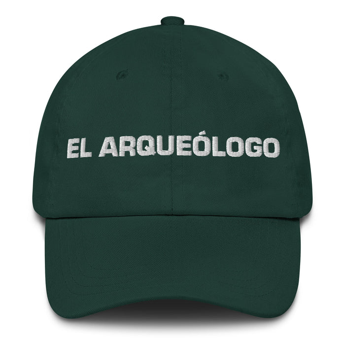 El Arqueólogo The Archaeologist Mexican Spanish Pride Gift Regalo Dad Hat - Mexicada