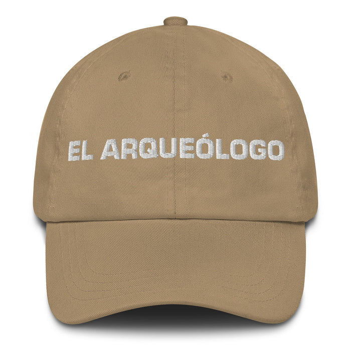 El Arqueólogo The Archaeologist Mexican Spanish Pride Gift Regalo Dad Hat - Mexicada