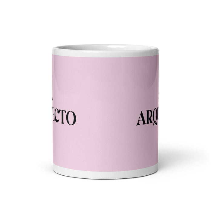 El Arquitecto The Architect Funny Home Office Work Coffee Mug Mexican Spanish Pride Gift White Glossy Cup Light Pink Card Mug Mexicada