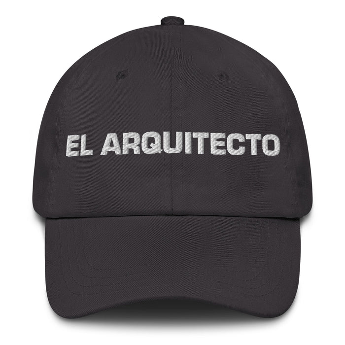 El Arquitecto The Architect Mexican Spanish Pride Gift Regalo Dad Hat - Mexicada