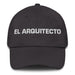 El Arquitecto The Architect Mexican Spanish Pride Gift Regalo Dad Hat - Mexicada