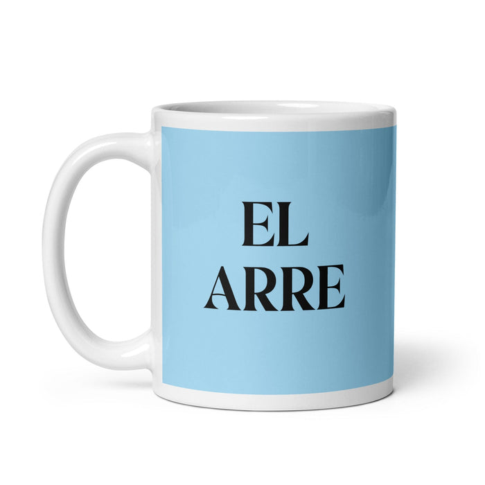 El Arre The Agreeable One Funny Home Office Work Coffee Mug Mexican Spanish Pride Gift White Glossy Cup Sky Blue Card Mug Mexicada