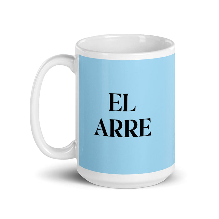 El Arre The Agreeable One Funny Home Office Work Coffee Mug Mexican Spanish Pride Gift White Glossy Cup Sky Blue Card Mug Mexicada