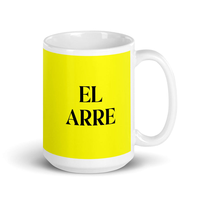 El Arre The Agreeable One Funny Home Office Work Coffee Mug Mexican Spanish Pride Gift White Glossy Cup Yellow Card Mug Mexicada 15 oz