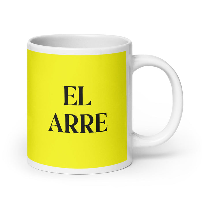 El Arre The Agreeable One Funny Home Office Work Coffee Mug Mexican Spanish Pride Gift White Glossy Cup Yellow Card Mug Mexicada 20 oz