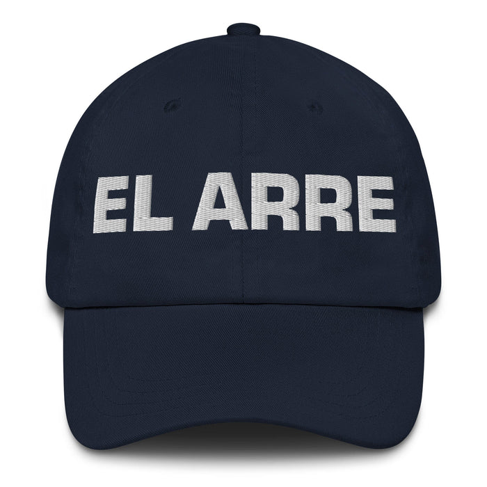 El Arre The Agreeable One Mexican Spanish Pride Gift Regalo Dad Hat Mexicada Navy