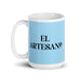 El Artesano The Artisan Funny Home Office Work Coffee Mug Mexican Spanish Pride Gift White Glossy Cup Sky Blue Card Mug Mexicada