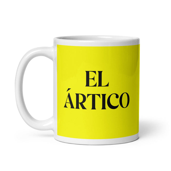 El Ártico The Arctic Funny Home Office Work Coffee Mug Mexican Spanish Pride Gift White Glossy Cup Yellow Card Mug Mexicada