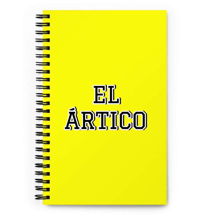 El Ártico The Arctic | Yellow Spiral Notebook, 140 Dotted Sheets | Funny Gift Idea Home Office Work | Mexican Spanish Pride Gift Mexicada