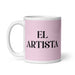 El Artista The Artist Funny Home Office Work Coffee Mug Mexican Spanish Pride Gift White Glossy Cup Light Pink Card Mug Mexicada