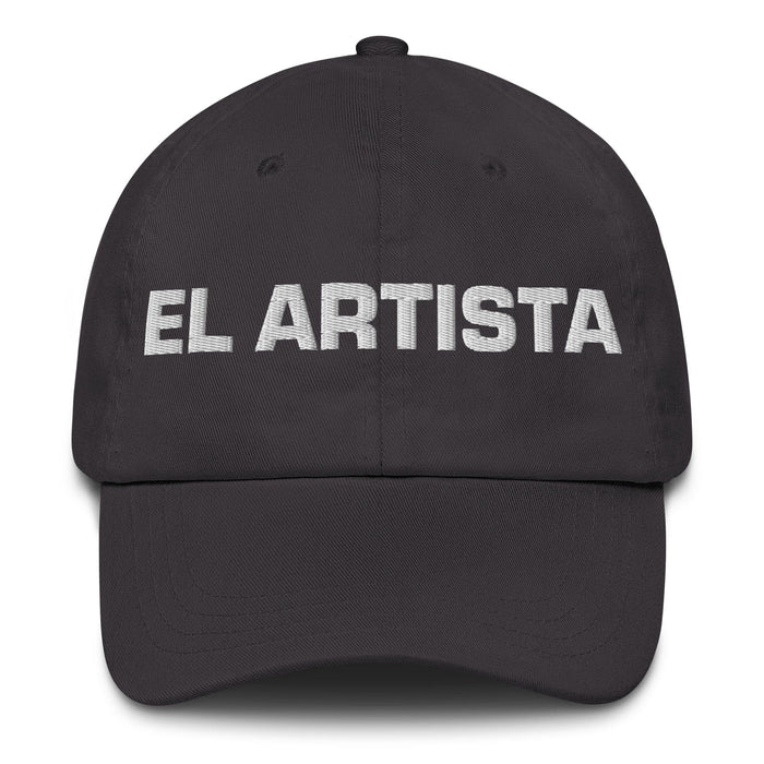 El Artista The Artist Mexican Spanish Pride Gift Regalo Dad Hat Mexicada Dark Grey