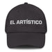 El Artístico The Artistic One Mexican Spanish Pride Gift Regalo Dad Hat Mexicada Dark Grey