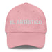 El Artístico The Artistic One Mexican Spanish Pride Gift Regalo Dad Hat Mexicada Pink