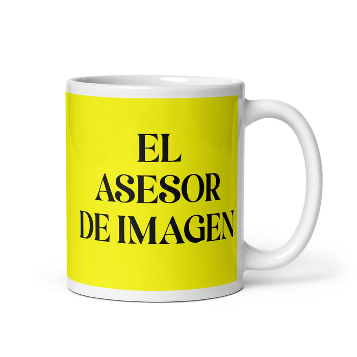 El Asesor De Imagen The Image Consultant Funny Home Office Work Coffee Mug Mexican Spanish Pride Gift White Glossy Cup Yellow Card Mug Mexicada 11 oz