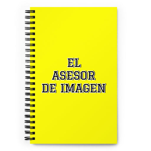 El Asesor De Imagen The Image Consultant | Yellow Spiral Notebook, 140 Dotted Sheets | Funny Gift Idea Home Office Work | Mexican Spanish Pride Gift Mexicada