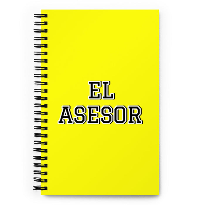 El Asesor The Advisor | Yellow Spiral Notebook, 140 Dotted Sheets | Funny Gift Idea Home Office Work | Mexican Spanish Pride Gift Mexicada