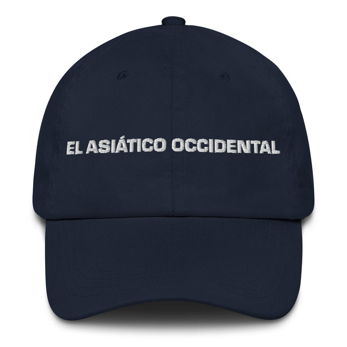 El Asiático Occidental The West Asian Mexican Spanish Pride Gift Regalo Dad Hat - Mexicada