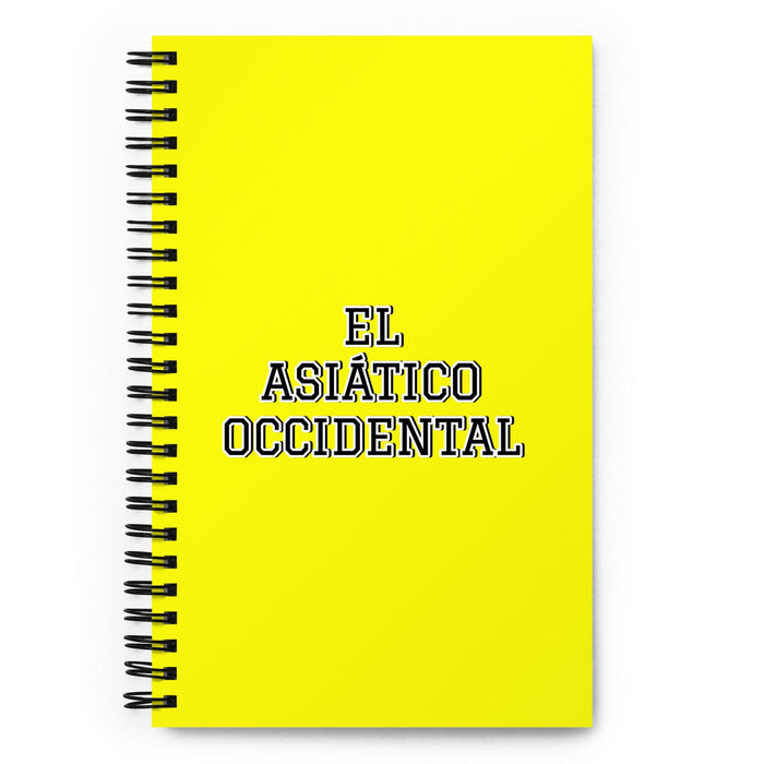 El Asiático Occidental The West Asian | Yellow Spiral Notebook, 140 Dotted Sheets | Funny Gift Idea Home Office Work | Mexican Spanish Pride Gift Mexicada