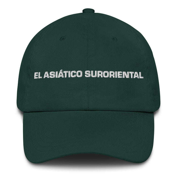 El Asiático Suroriental The Southeast Asian Mexican Spanish Pride Gift Regalo Dad Hat - Mexicada