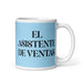 El Asistente De Ventas The Sales Assistant Funny Home Office Work Coffee Mug Mexican Spanish Pride Gift White Glossy Cup Sky Blue Card Mug Mexicada 11 oz