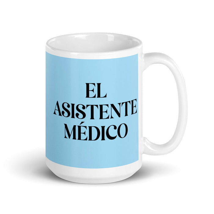 El Asistente Médico The Medical Assistant Funny Home Office Work Coffee Mug Mexican Spanish Pride Gift White Glossy Cup Sky Blue Card Mug Mexicada 15 oz