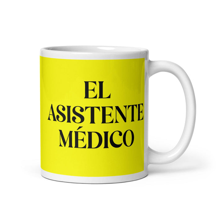 El Asistente Médico The Medical Assistant Funny Home Office Work Coffee Mug Mexican Spanish Pride Gift White Glossy Cup Yellow Card Mug Mexicada 11 oz