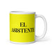 El Asistente The Assistant Funny Home Office Work Coffee Mug Mexican Spanish Pride Gift White Glossy Cup Yellow Card Mug Mexicada 11 oz