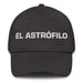 El Astrófilo The Stargazer Mexican Spanish Pride Gift Regalo Dad Hat - Mexicada