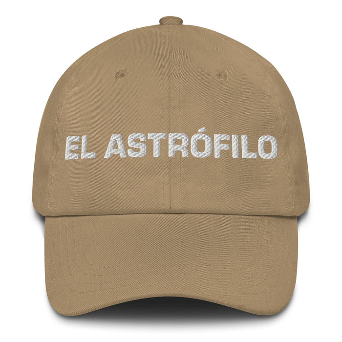 El Astrófilo The Stargazer Mexican Spanish Pride Gift Regalo Dad Hat Mexicada Khaki