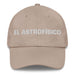 El Astrofísico The Astrophysicist Mexican Spanish Pride Gift Regalo Dad Hat - Mexicada