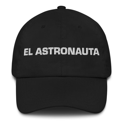 El Astronauta The Astronaut Mexican Spanish Pride Gift Regalo Dad Hat Mexicada Black