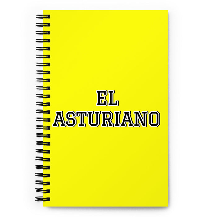 El Asturiano The Asturian | Yellow Spiral Notebook, 140 Dotted Sheets | Funny Gift Idea Home Office Work | Mexican Spanish Pride Gift Mexicada