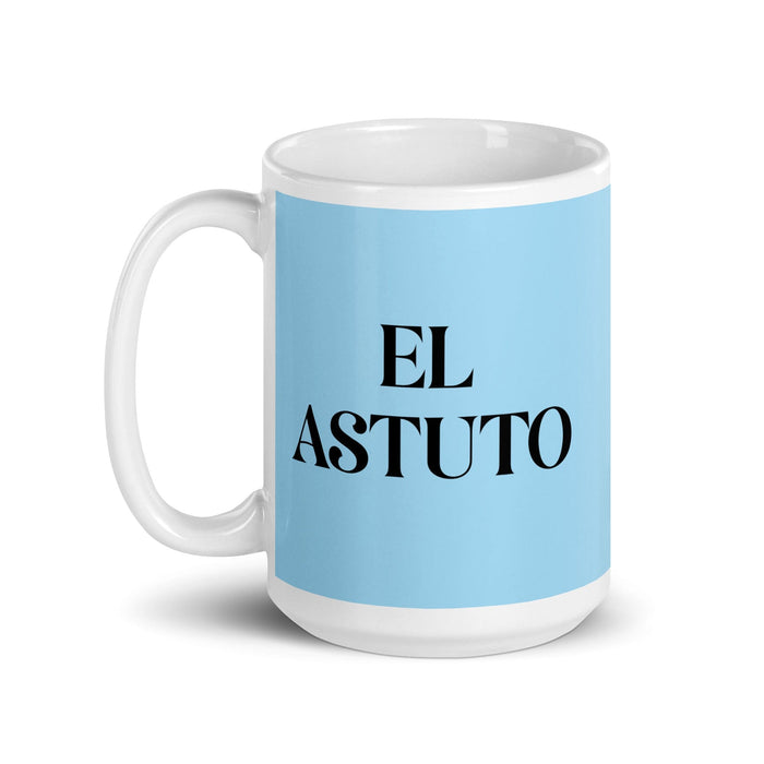 El Astuto The Clever One Funny Home Office Work Coffee Mug Mexican Spanish Pride Gift White Glossy Cup Sky Blue Card Mug Mexicada