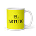 El Astuto The Clever One Funny Home Office Work Coffee Mug Mexican Spanish Pride Gift White Glossy Cup Yellow Card Mug Mexicada 11 oz