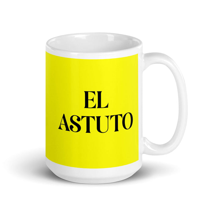 El Astuto The Clever One Funny Home Office Work Coffee Mug Mexican Spanish Pride Gift White Glossy Cup Yellow Card Mug Mexicada 15 oz