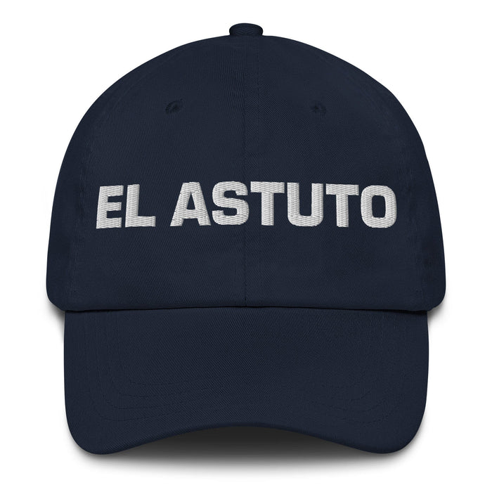 El Astuto The Clever One Mexican Spanish Pride Gift Regalo Dad Hat Mexicada Navy