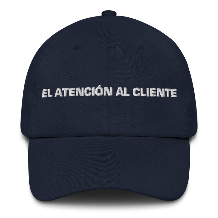 El Atención Al Cliente The Customer Service Mexican Spanish Pride Gift Regalo Dad Hat Mexicada Navy