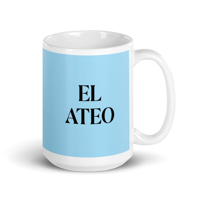 El Ateo The Atheist Funny Home Office Work Coffee Mug Mexican Spanish Pride Gift White Glossy Cup Sky Blue Card Mug Mexicada 15 oz