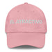 El Atractivo The Attractive One Mexican Spanish Pride Gift Regalo Dad Hat - Mexicada