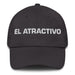 El Atractivo The Attractive One Mexican Spanish Pride Gift Regalo Dad Hat Mexicada Dark Grey