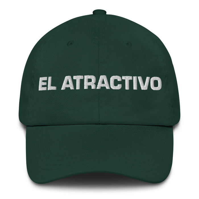 El Atractivo The Attractive One Mexican Spanish Pride Gift Regalo Dad Hat Mexicada Spruce