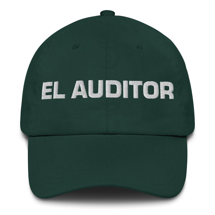 El Auditor The Auditor Mexican Spanish Pride Gift Regalo Dad Hat - Mexicada