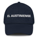 El Austiniense The Austin Resident Mexican Spanish Pride Gift Regalo Dad Hat - Mexicada